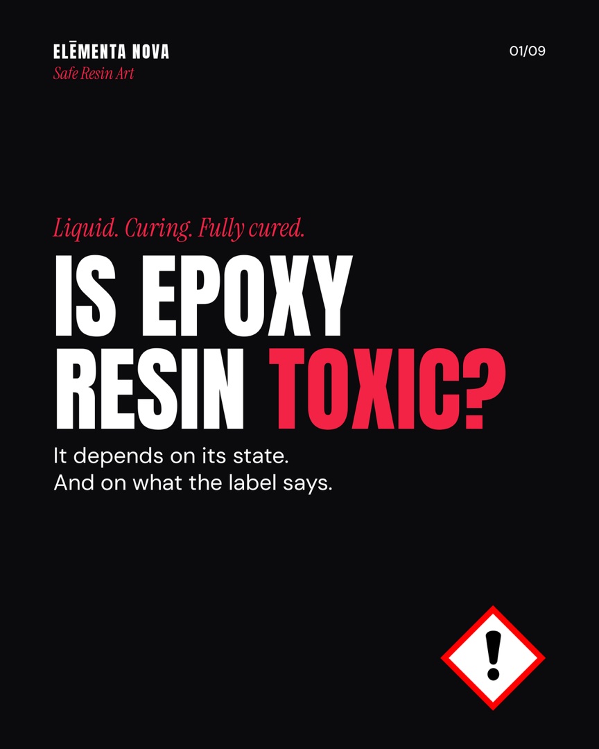 Title slide on black: "Is epoxy resin toxic?" with the line "Liquid. Curing. Fully cured.", the subline "It depends on its state. And on what the label says." and the official exclamation mark hazard pictogram in red and white.