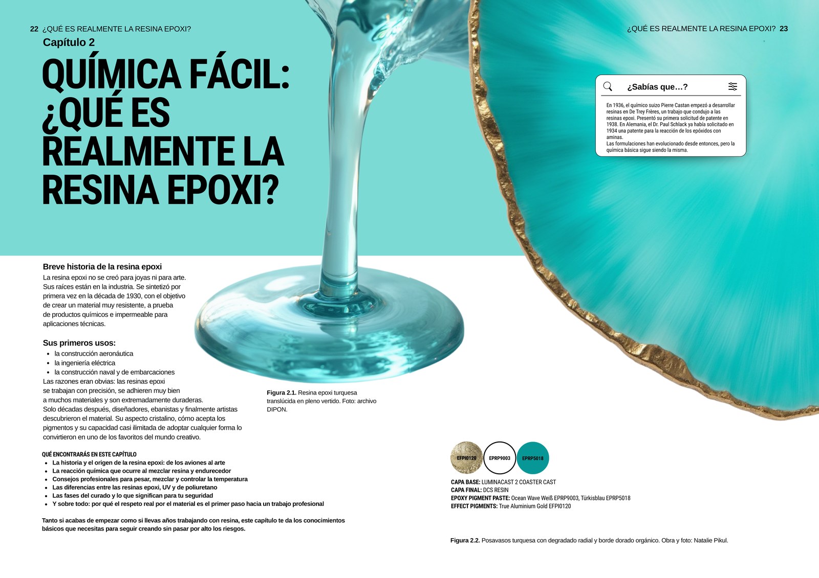 Inicio del capítulo Química fácil, con un posavasos de resina turquesa a doble página