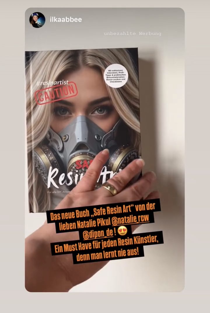 Screenshot: Leserstimme von @ilkaabbee: Das neue Buch „Safe Resin Art“ von der lieben Natalie Pikul … Ein Must Have für jeden Resin Künstler, denn man lernt nie aus!